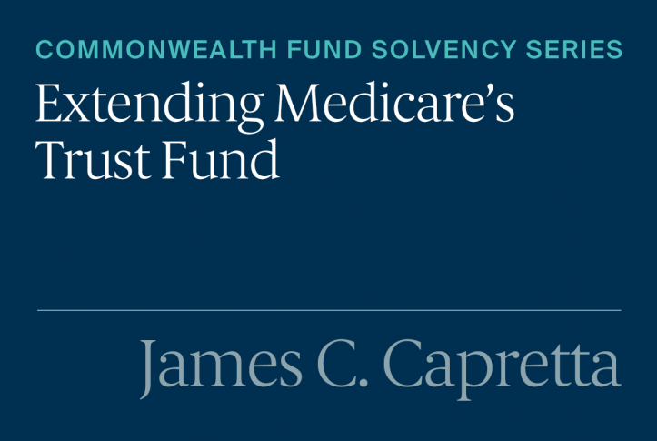 Reforms To Make All Of Medicare Financially Sound | Commonwealth Fund